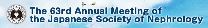 The 63rd Annual Meeting of the Japanese Society of Nephrology